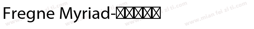 Fregne Myriad字体转换